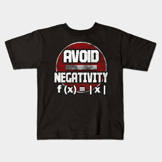 Avoid negativity Kids T-Shirt by captainmood